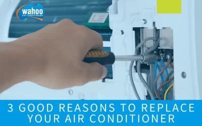 3 Good Reasons To Replace Your Air Conditioner