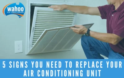5 Signs You Need to Replace Your Air Conditioning Unit