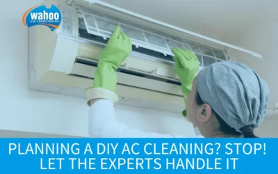 Planning a DIY AC Cleaning? Stop! Let the Experts Handle It
