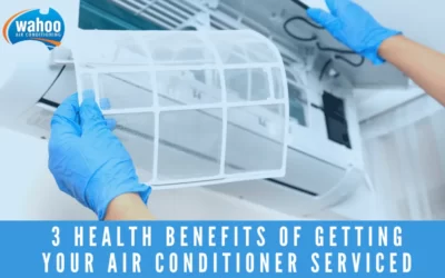 3 Health Benefits of Getting Your Air Conditioner Serviced Regularly